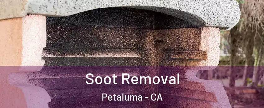  Soot Removal Petaluma - CA